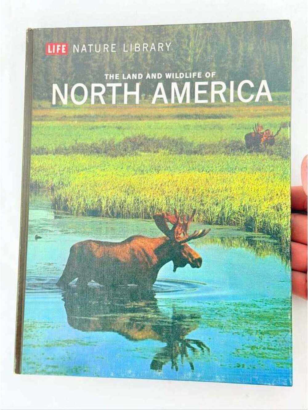 Life Nature Library: The Land and Wildlife of North America Hardcover Book